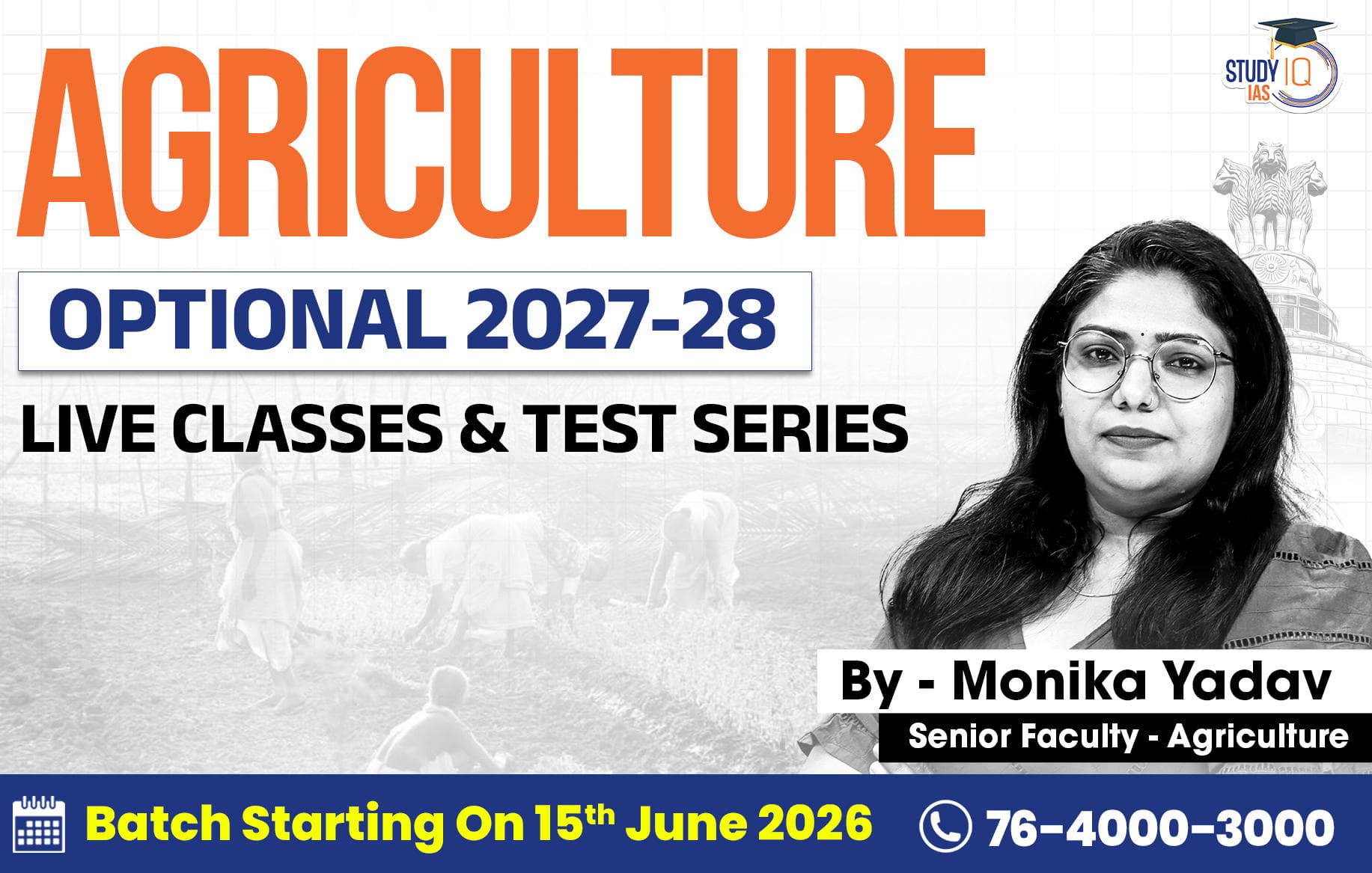 UPSC IAS (Mains) Agriculture Optional Live 2027-28 (Comprehensive) June Batch By Monika Yadav