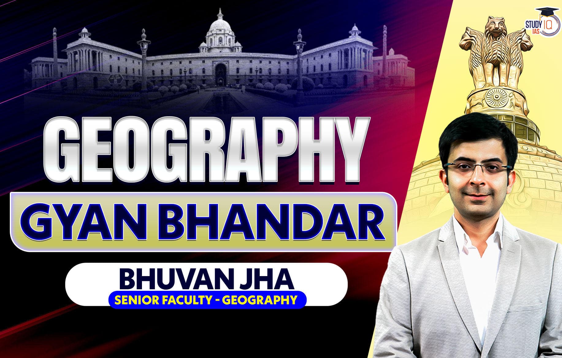 UPSC IAS Mains Geography Optionals Gyan Bhandar Program