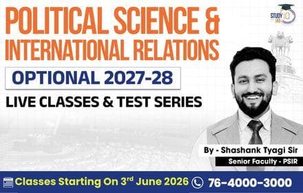UPSC IAS (Mains) PSIR Optional Live 2027-28 (Comprehensive) June Batch By Shashank Tyagi (Gold)