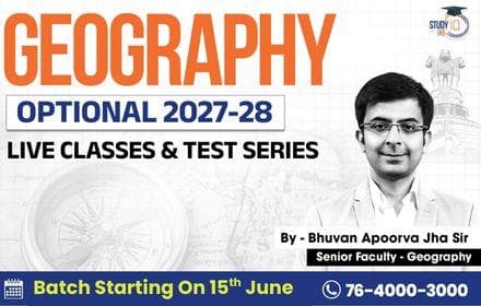 UPSC IAS (Mains) Geography Optional Live 2027-28 (Comprehensive) June Batch By Bhuvan Jha (Gold)